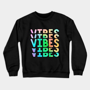 Good Vibes Crewneck Sweatshirt